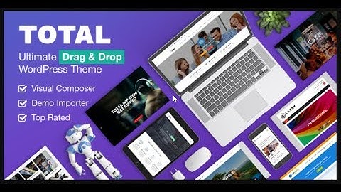 Total - Responsive Multi-Purpose WordPress Theme (Best WordPress Theme)