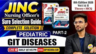GIT Diseases Part-2 || JINC Sure Selection Guide COMPLETE SOLUTION  #OP NEHRA SIR #106
