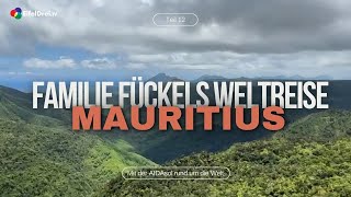 #EifelDreiTV #Weltreise auf der ⛴#AIDAsol mit #Familie Fückel nach #Mauritius - Teil 12