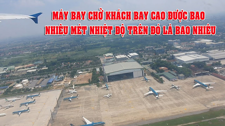 Cách máy bay hạ độ cao như thế nào năm 2024