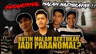 PARANORMAL 4 SEKAWAN!!! RUTIN MALAM TERUS BERTUKAR...KANDA MULUT CELUPAR PADAH BUAT KAMI?!