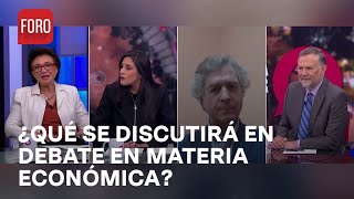 ¿Qué podemos esperar del segundo debate presidencial, en materia económica?  Es la Hora de Opinar