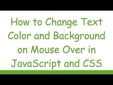 How to Change Text Color and Background on Mouse Over in JavaScript and CSS