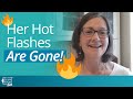 Her Hot Flashes Vanished After 10 Years! | The Exam Room Podcast