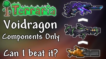 Is VOIDRAGON Components Only Possible in Terraria Calamity Mod?