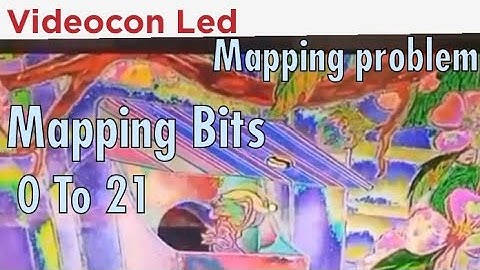 Mapping problem solve Videocon led