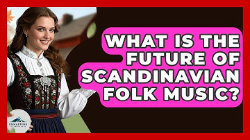 What Is The Future Of Scandinavian Folk Music? - Unmapping Scandinavia