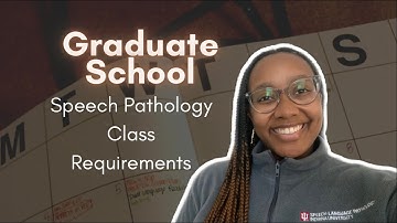 Graduate Class Requirements for Speech Language Pathology