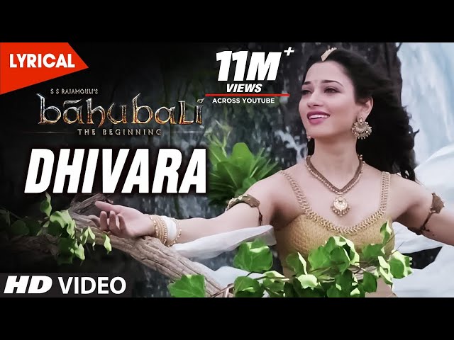 Baahubali Songs Telugu |Dhivara Lyrical Video Song | Prabhas, Anushka, Tamannaah | Bahubali Songs class=