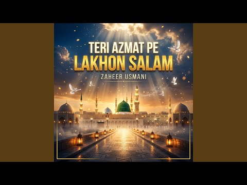 Teri Azmat Pe Lakhon Salam