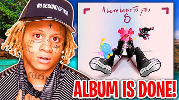 Trippie Redd Is Finally Ready To Drop ALLTY 5