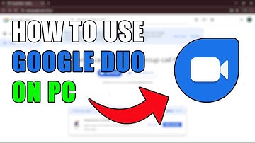👍 STEPS: HOW TO USE GOOGLE DUO ON PC? | Troubleshooting