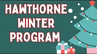 2024 Hawthorne Winter Program (Kindergarten, Third Grade)