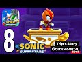 Sonic Superstars Trip&#39;s Story - Golden Capital Full + Boss Secrets Sonic Trip - Part 8