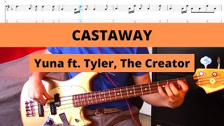 Yuna - Castaway ft. Tyler, The Creator (Bass Cover   Tab)