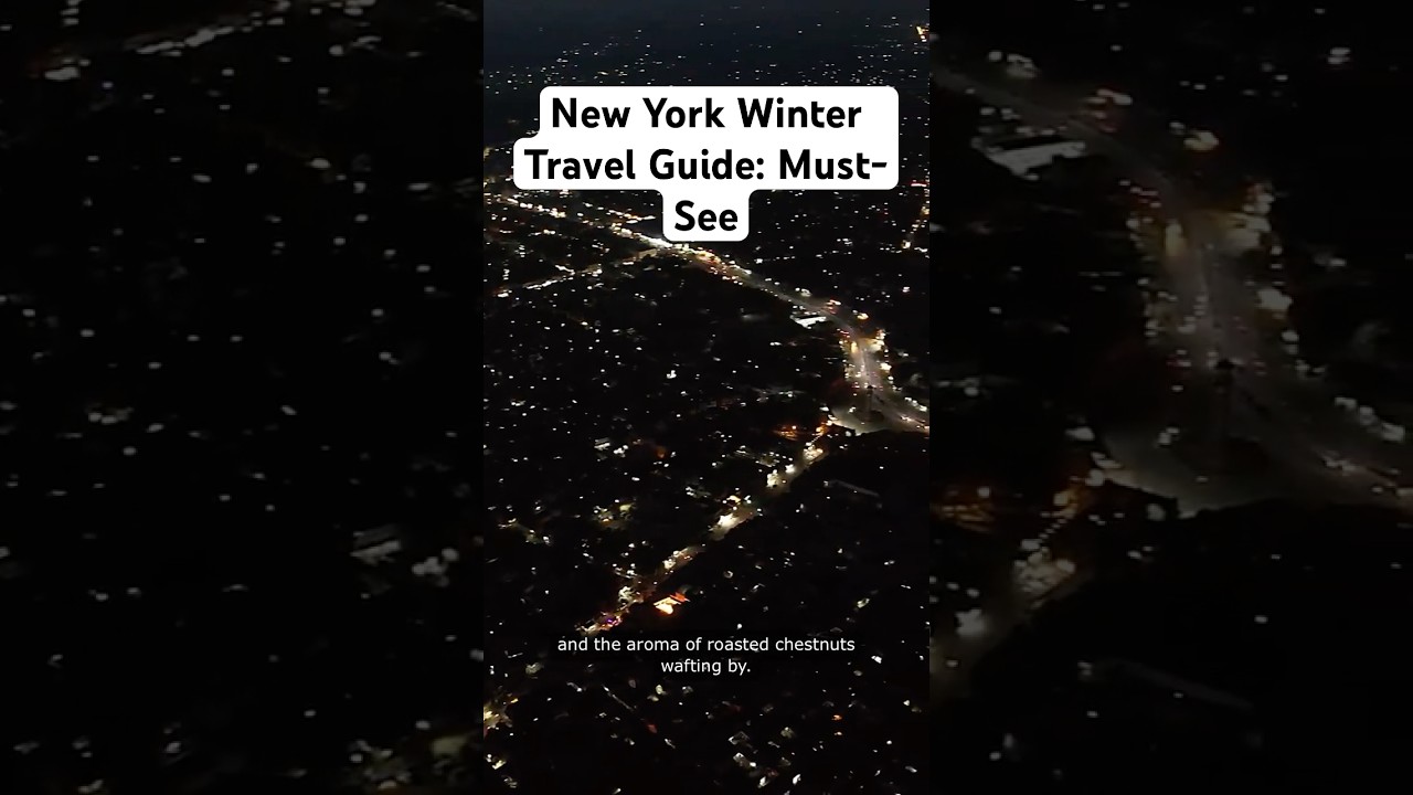 New York Winter Travel Guide: Must-See Attractions & Tips!