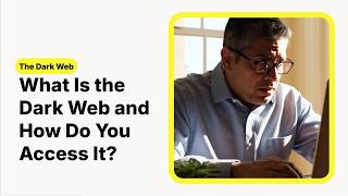 What Is the Dark Web? How to Access It Safely Explained