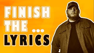 Finish The LYRICS Challenge - Luke Combs Country (2016-2025) Music Quiz