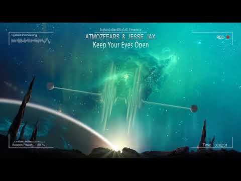 Atmozfears & Jesse Jax - Keep Your Eyes Open [Free Release]