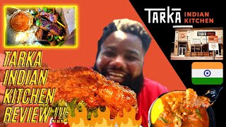 3RD DEGREE BURNS FROM INDIAN FOOD! | Tarka Indian Kitchen Review!!!