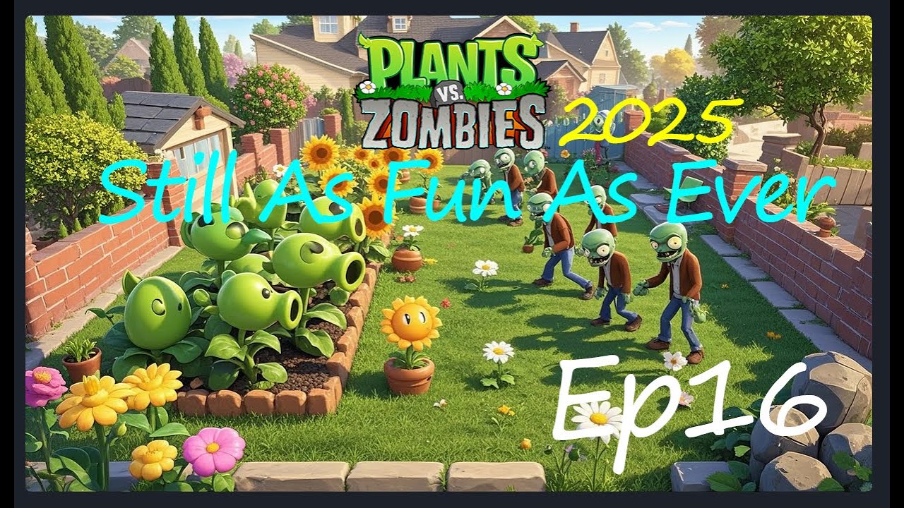 Playing Plants vs Zombies in 2025 : Still as Fun as Ever! _ Ep 16_ Hard ...
