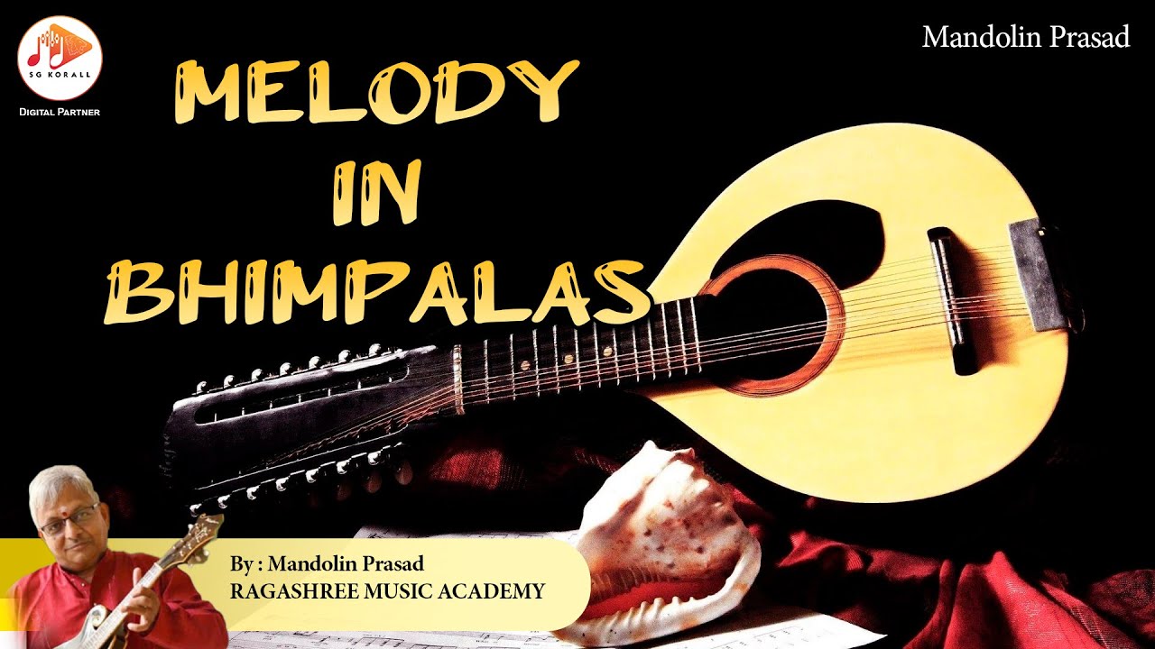 Melody in Bhimpalas | By Mandoline Prasad | Instrument | Video |  