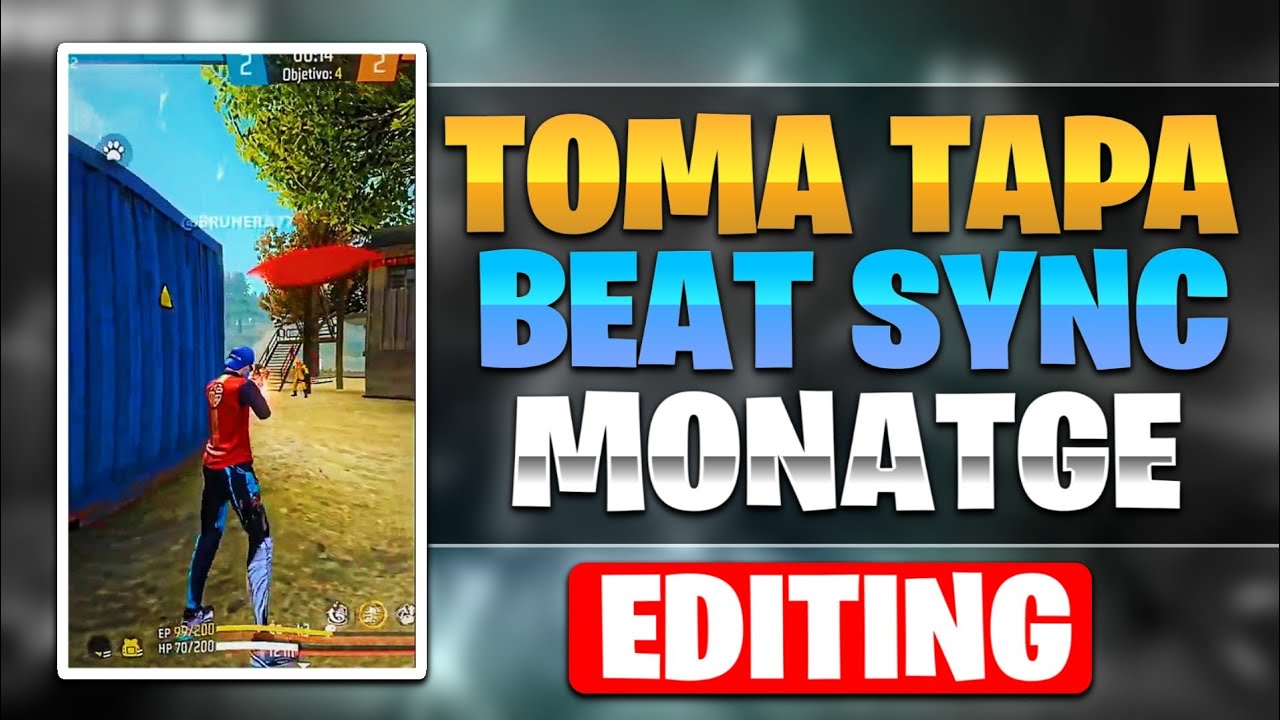 Toma Tapa Music Beat Sync Montage Editing Free Fire In Cap Cut 