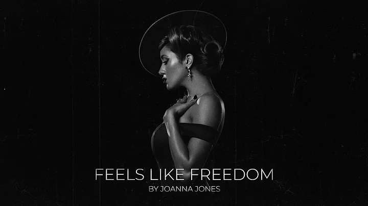 Feels Like Freedom - Joanna Jones [As Heard In Greys Anatomy Episode 1701] Official Lyric Video