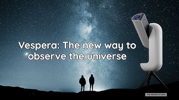 Vespera:The new way to observe the universe | This Device Turns Your Phone Into a Telescope | Cosmos
