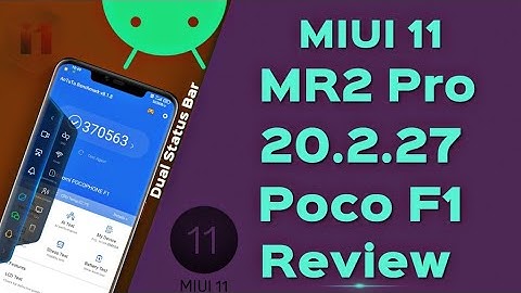 MIUI 11 MR2 Pro 20.2.27 Beta update on Poco F1 Review | Amazing Performance and features 🔥🔥