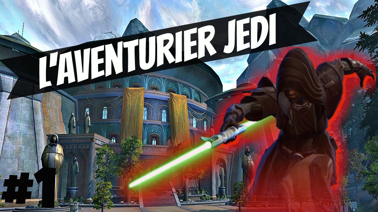 [ SWTOR FR - Let's Play #1 ] L'aventurier Jedi débarque sur Tython !