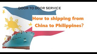 Basic - How to shipping from China to Philippines?