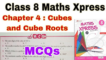 Class 8 Maths Xpress Chapter 4 MCQs | MCQs | Class 8 | Maths Xpress | Cubes and Cube Roots | Maths