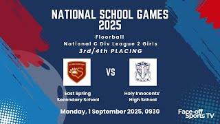 East Spring Secondary v Holy Innocents' High School - Floorball NSG C Div League 2 Girl's 3rd/4th