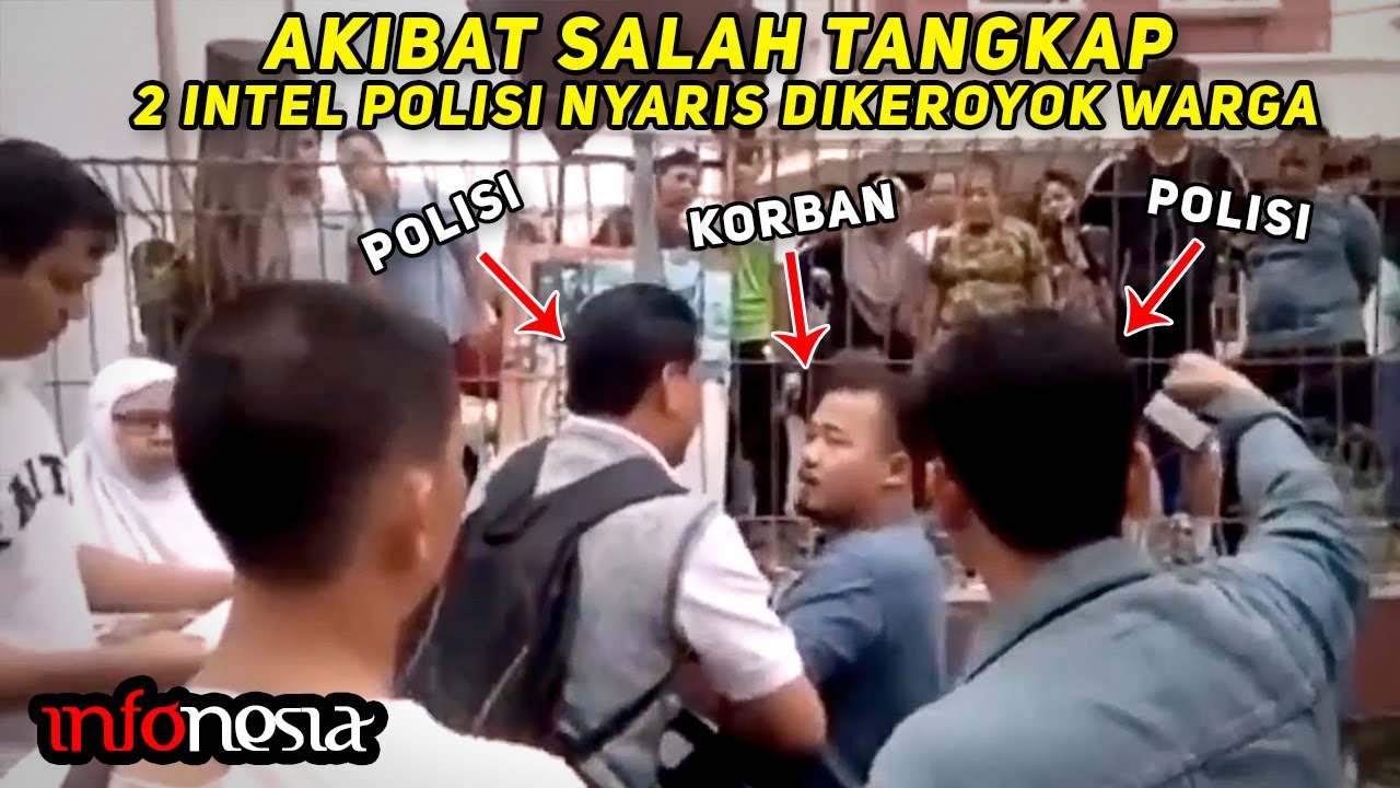 KAPOK...! Aksi POLISI Salah Tangkap Jadi Bulan-Bulanan Warga