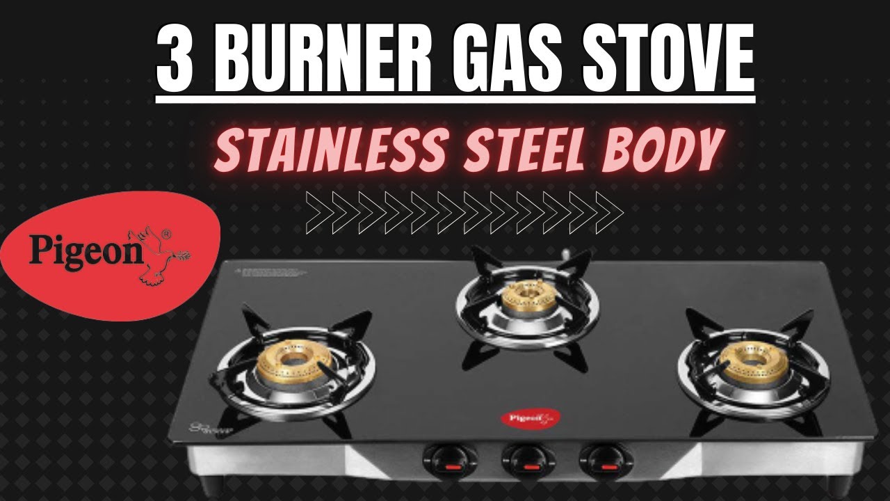 Pigeon Gas Stove 3 Burner Unboxing Stainless Steel Stove Gas Stoves