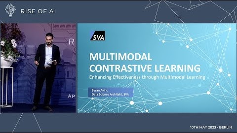 Baran Avinc | Multimodal Contrastive Learning | Rise of AI Conference 2023
