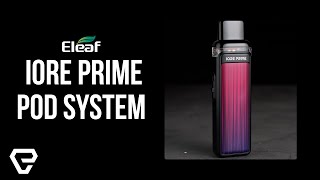 Eleaf Iore Prime Pod System Review!