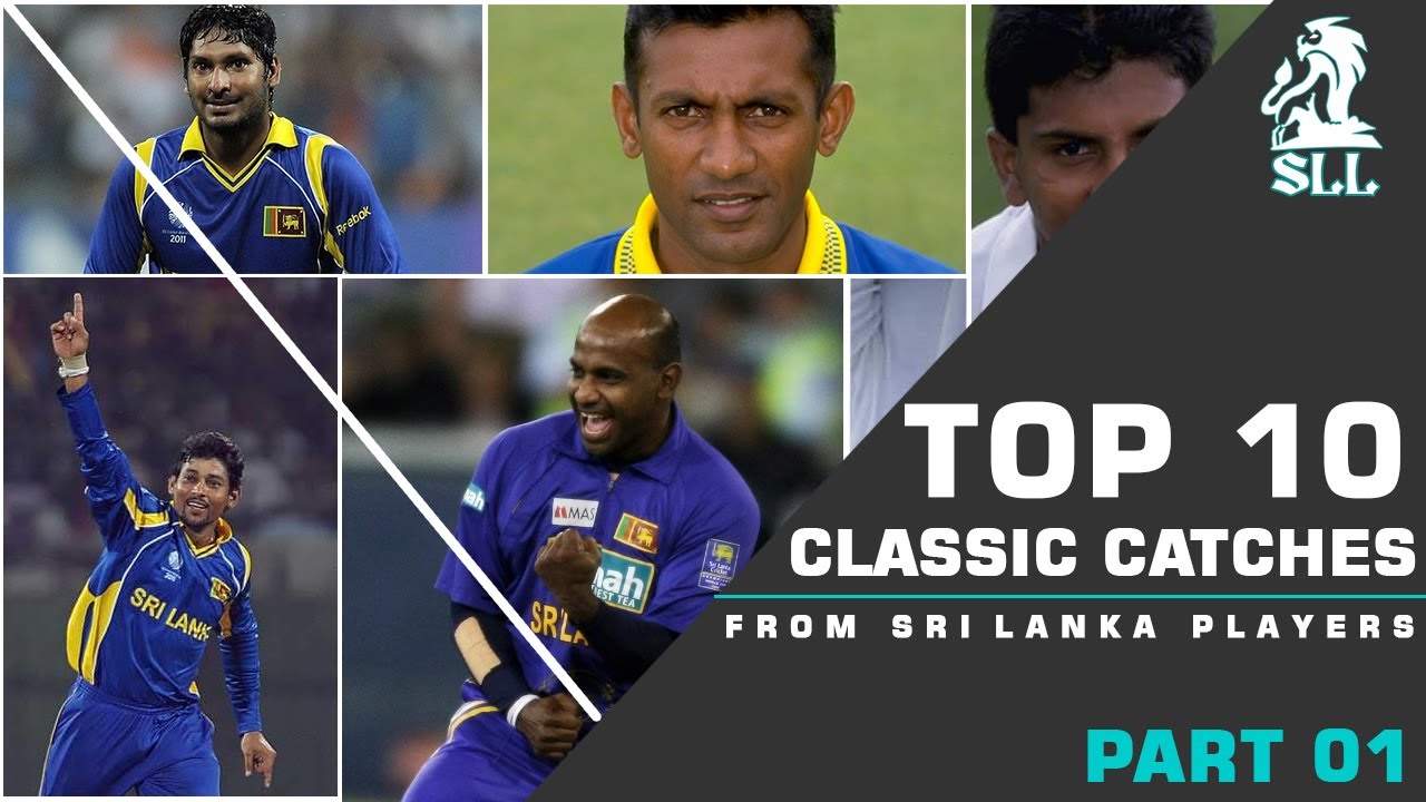 Best Ever Cricket Classic Catches From Sri Lankan Players YouTube