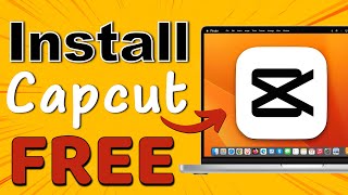 How to Install CapCut on Mac for FREE? Download and Install CapCut Video Editor on Mac ✅ (FREE) ✅