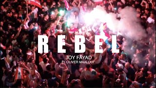 Video thumbnail of "REBEL - Joy Fayad (Original Song - Lebanese Revolution 2019)"