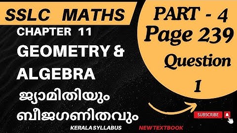Class 10 Maths  Chapter 11 GEOMETRY AND ALGEBRA/Page 239 Question 1/SSLC new textbook/SCERT