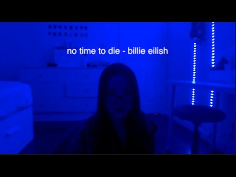 no-time-to-die---billie-eilish-(cover)-by-sarah-lola