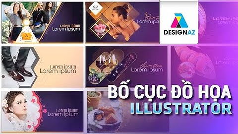 Học Thiết Kế Đồ Họa Cơ Bản 🎨 | Hướng Dẫn Bố Cục Thiết Kế Cho Người Mới Bắt Đầu