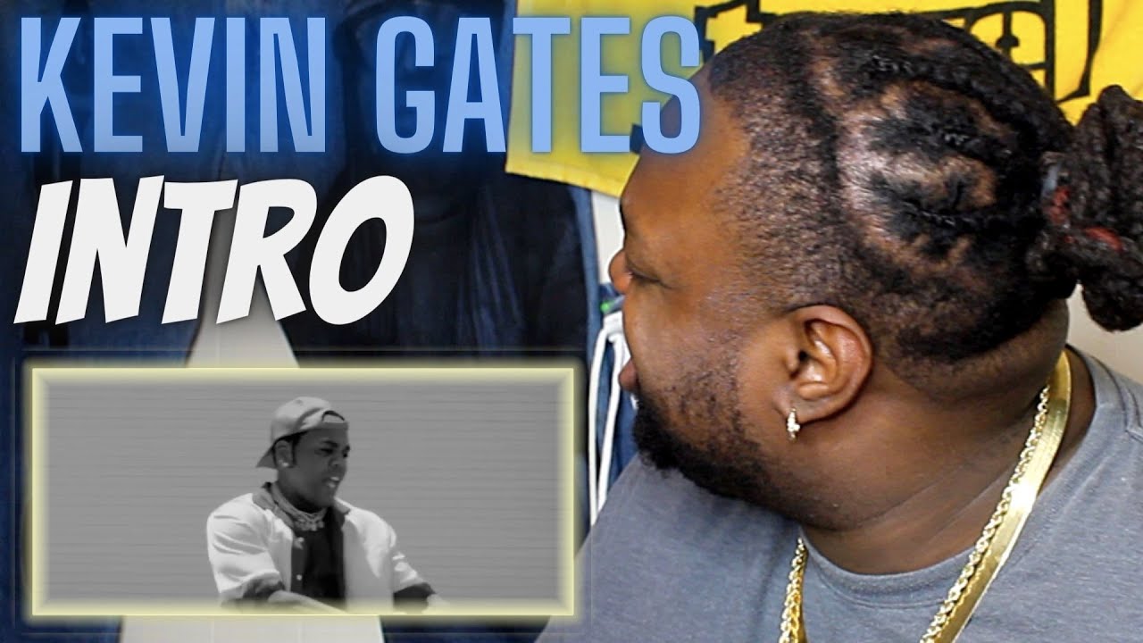 Gates Keep Talking Yo Sh*t | Kevin Gates - Intro | Official Video | Reaction Video