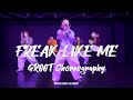 GROOT Choreography Pop UpㅣCAMO FREAK LIKE ME Prod Dayrick ㅣMID DANCE STUDIO