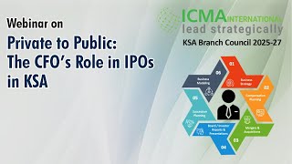 Webinar on Private to Public: The CFO's Role in IPOs in KSA