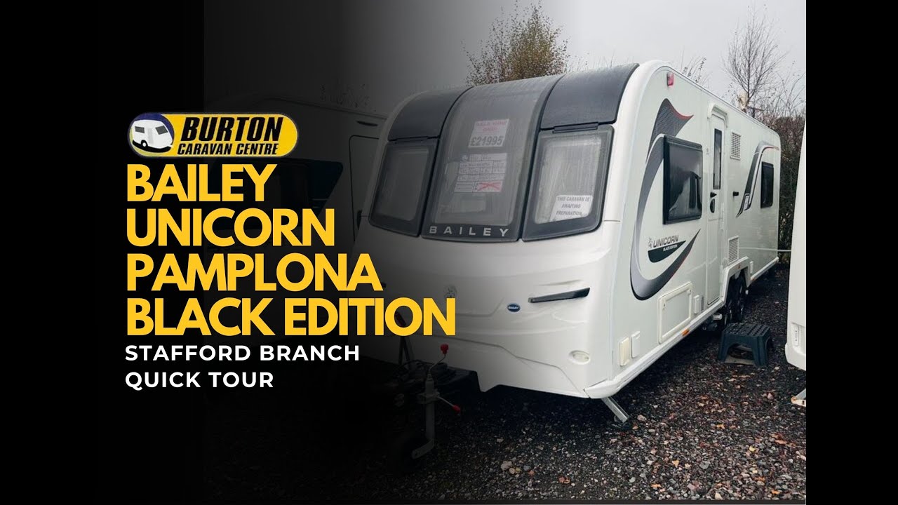 Bailey Unicorn Pamplona Black Edition 2021 Quick Tour