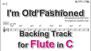 Im Old Fashioned - Backing Track with Sheet Music for Flute in C