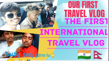 first international vlog in 🇮🇳🇳🇵#nepalivlog #worlda1vlogs #internationalvlogs #nepalivlogger #plz ❤️
